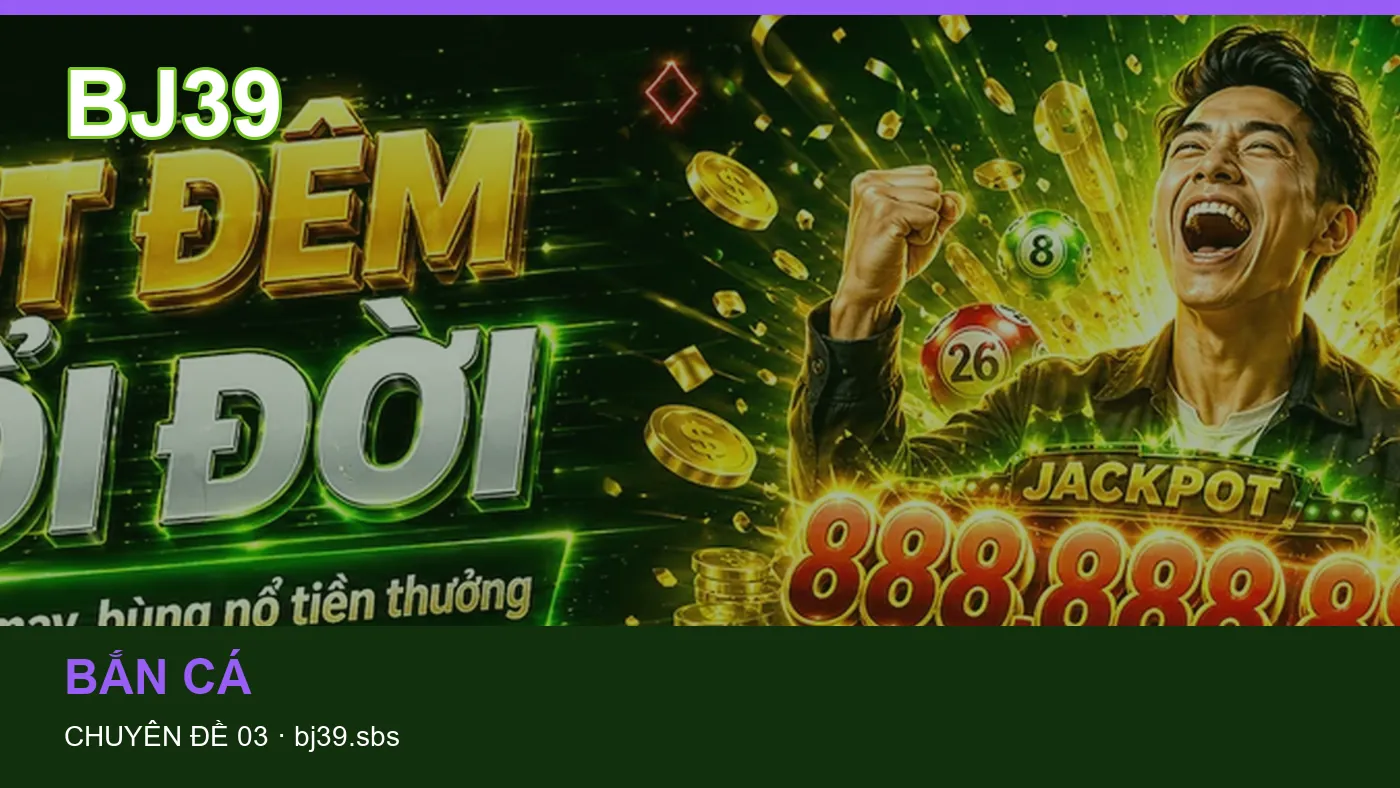 Hỏi đáp về Slot: quy trình tự kiểm tra trên BJ39